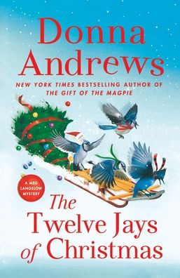 The Twelve Jays of Christmas: A Meg Langslow Mystery