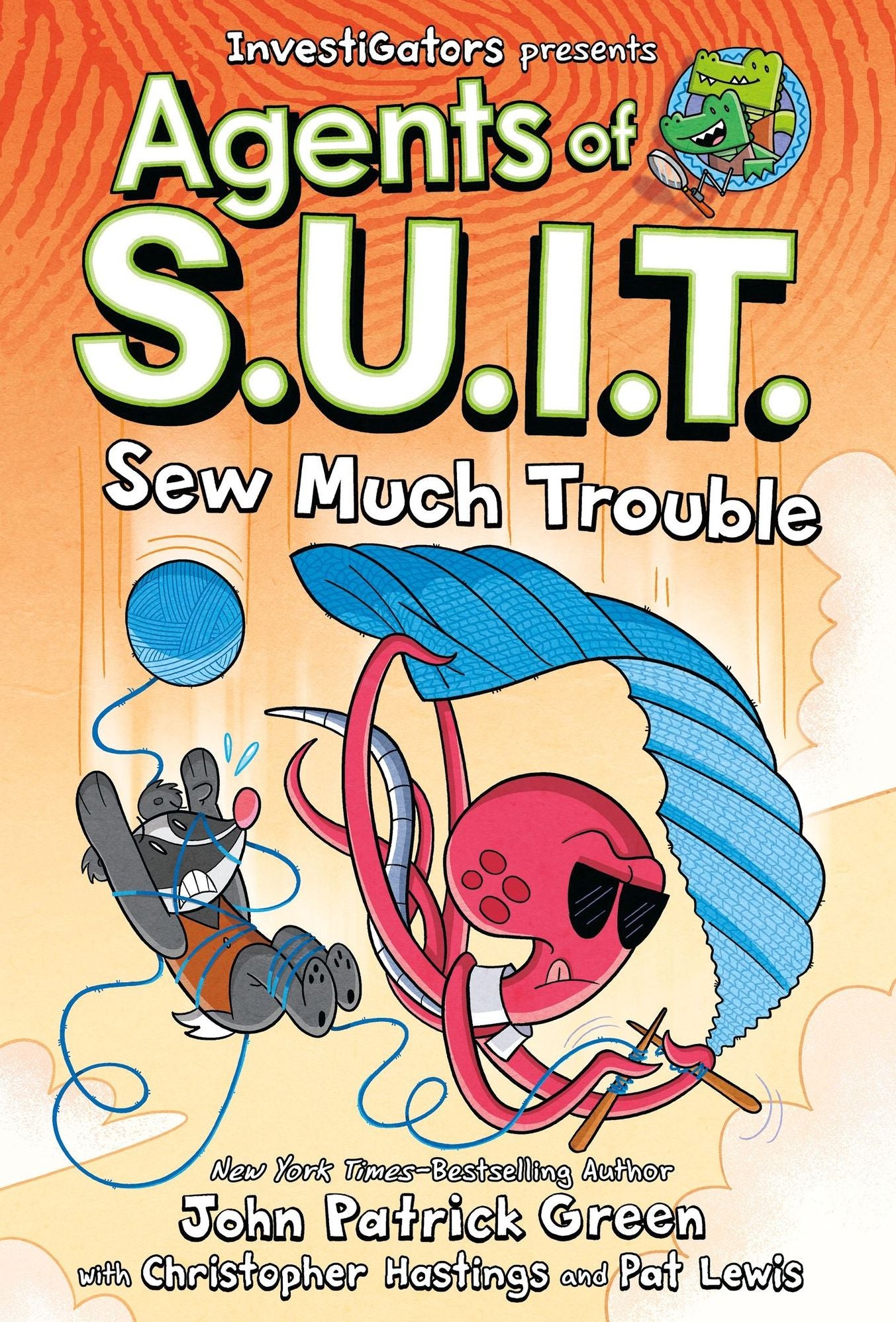 Investigators: Agents of S.U.I.T.: Sew Much Trouble (B&N Exclusive Edition)
