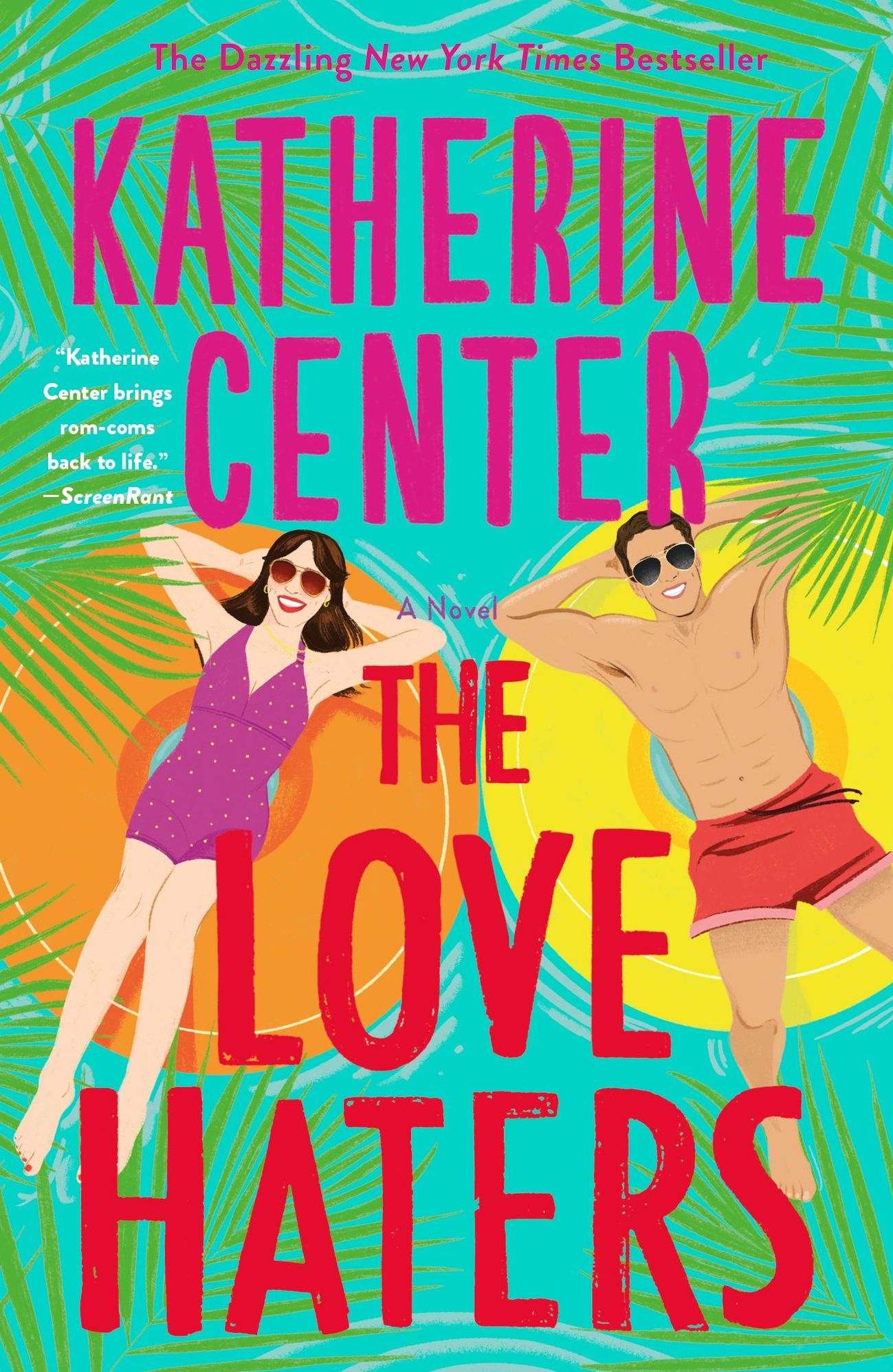 The Love Haters: A Novel