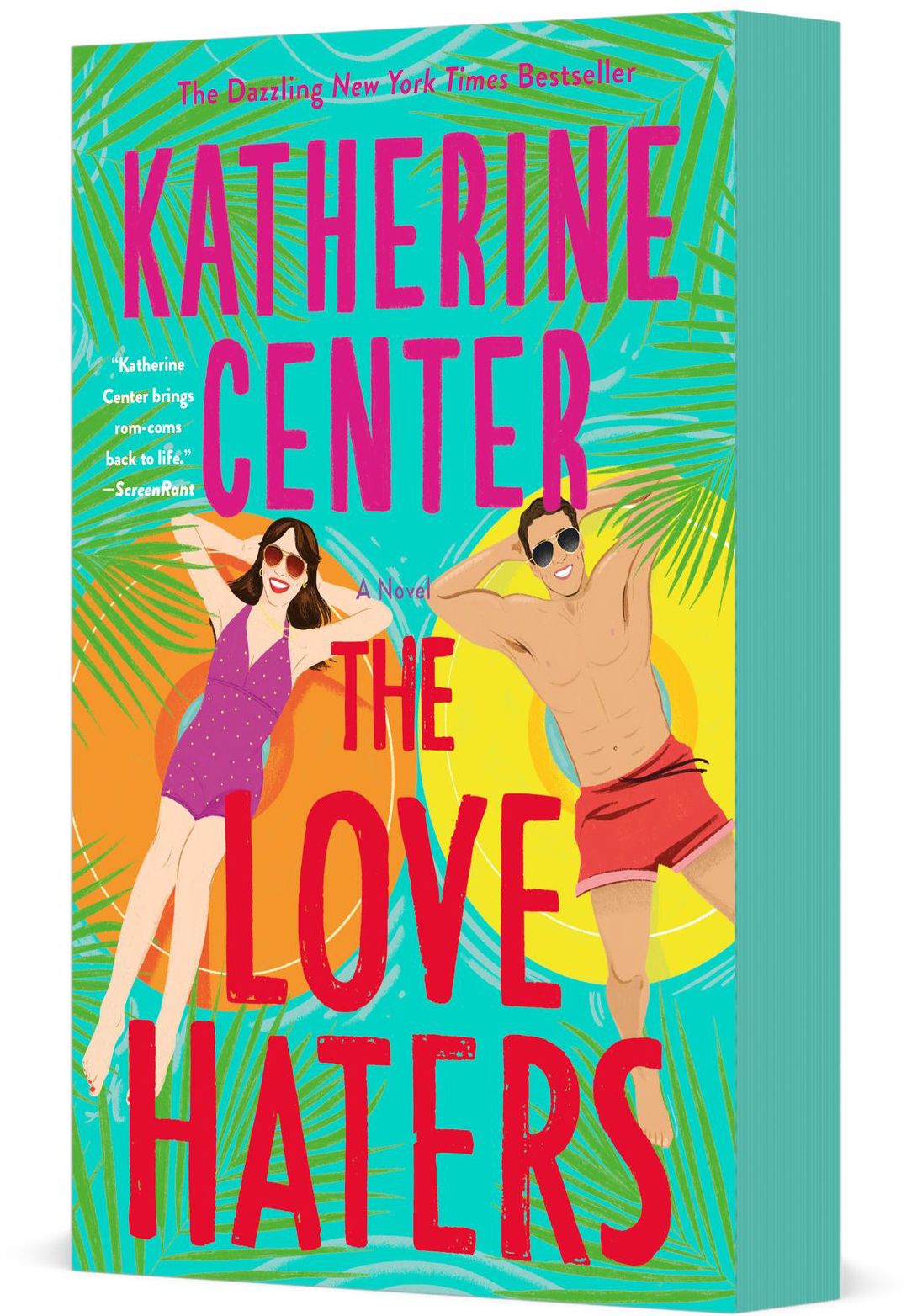 The Love Haters: A Novel