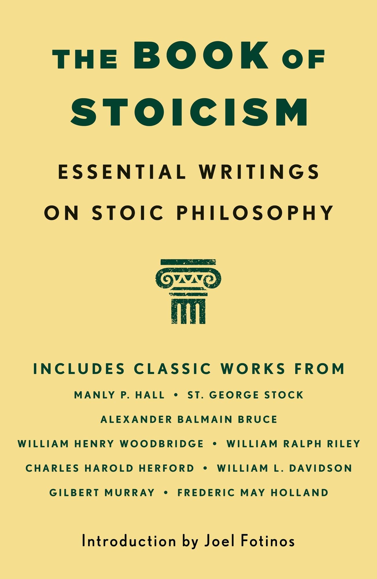 The Book of Stoicism: Essential Writings on Stoic Philosophy