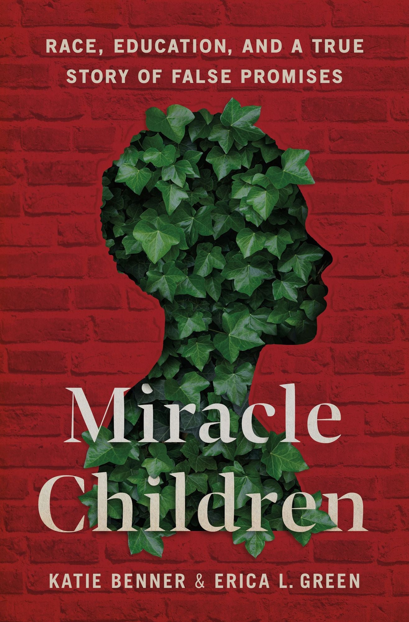 Miracle Children: Race, Education, and a True Story of False Promises