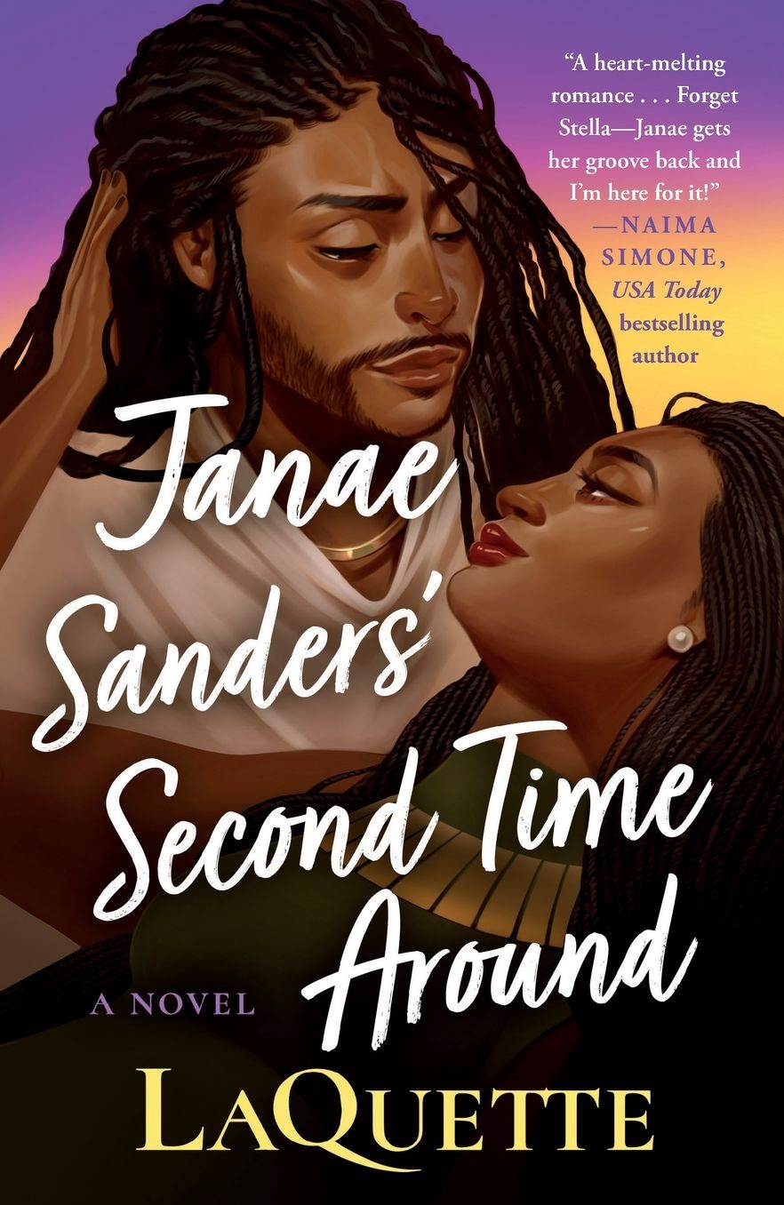 Janae Sanders' Second Time Around: A Novel