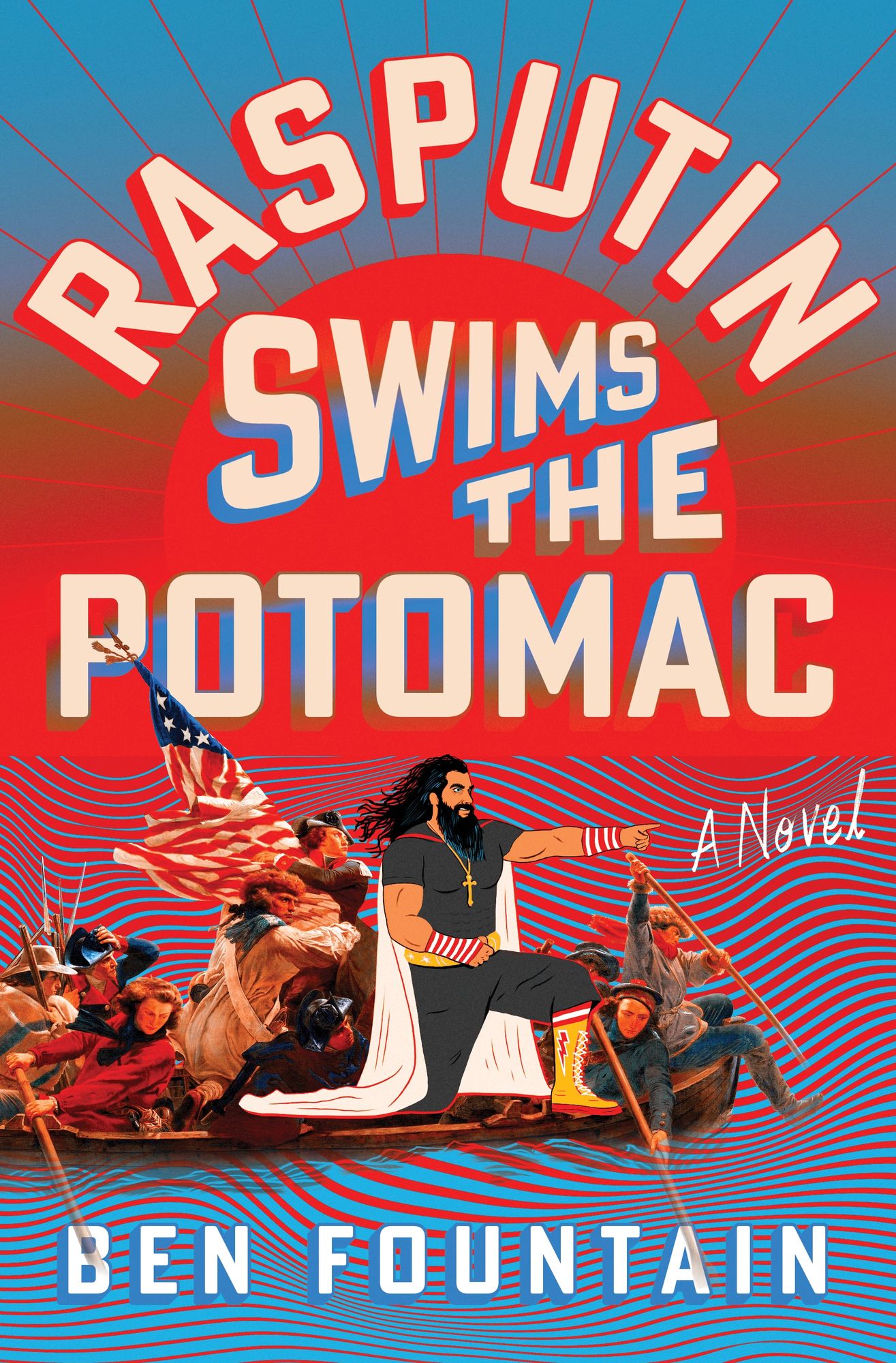 Rasputin Swims the Potomac: A Novel