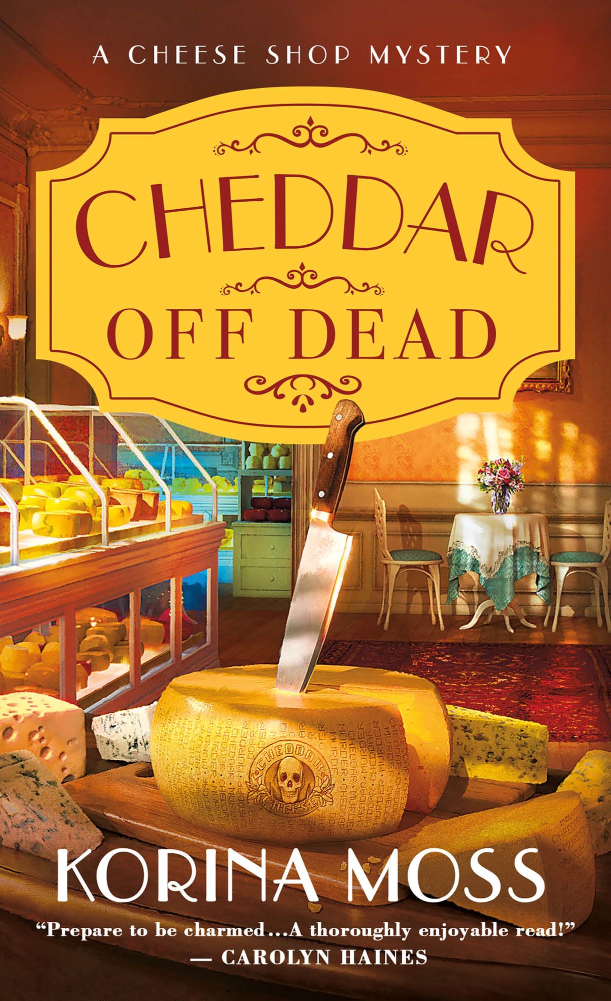 Cheddar Off Dead (Cheese Shop Mystery #1)