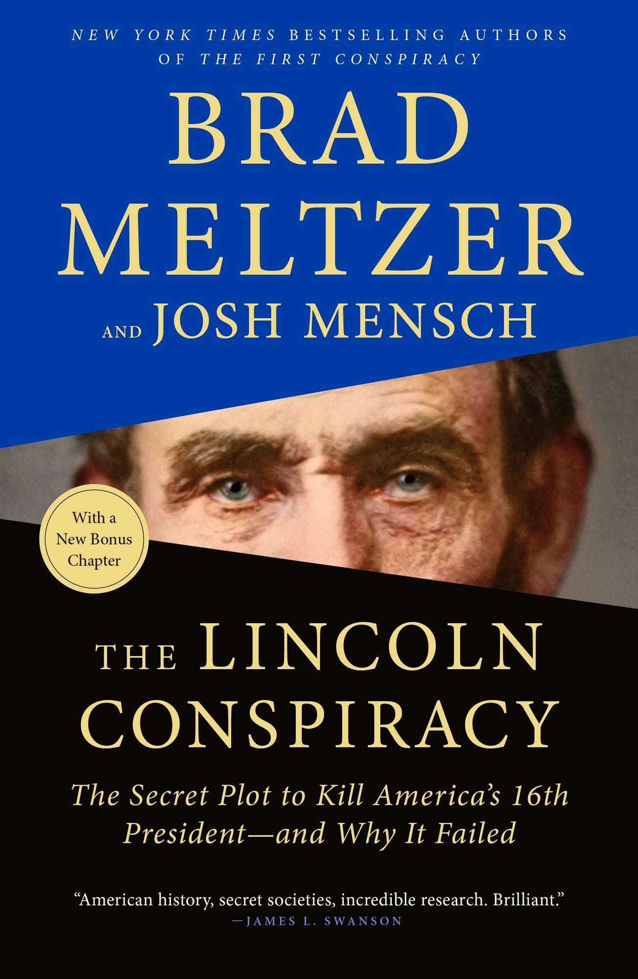 The Lincoln Conspiracy: The Secret Plot to Kill America's 16th President-and Why It Failed