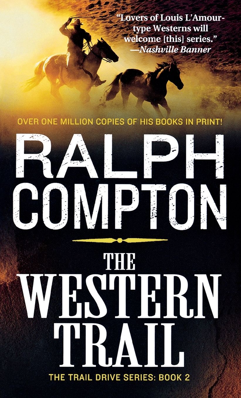 The Western Trail: The Trail Drive, Book 2