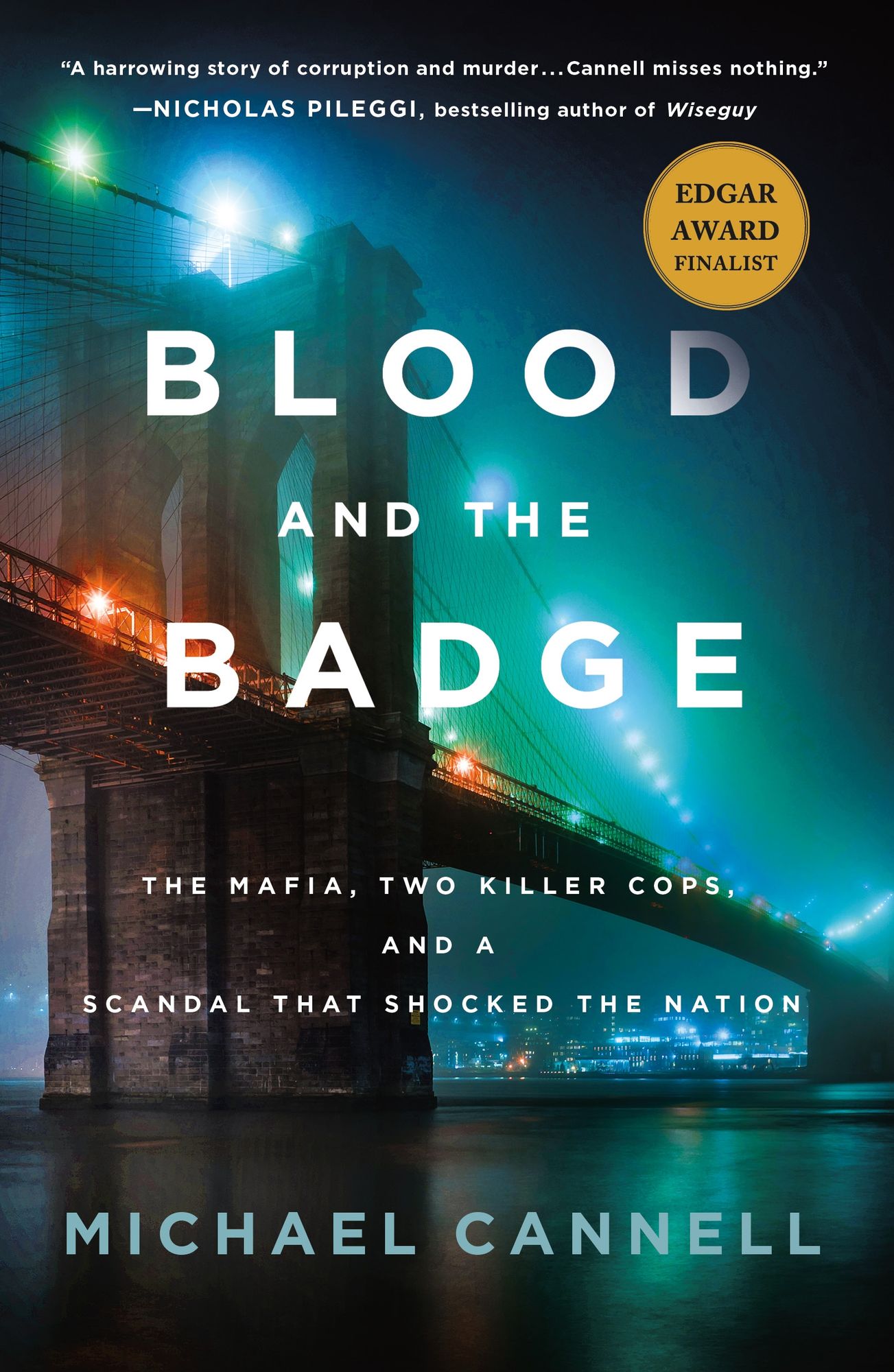 Blood and the Badge: The Mafia, Two Killer Cops, and a Scandal That Shocked the Nation