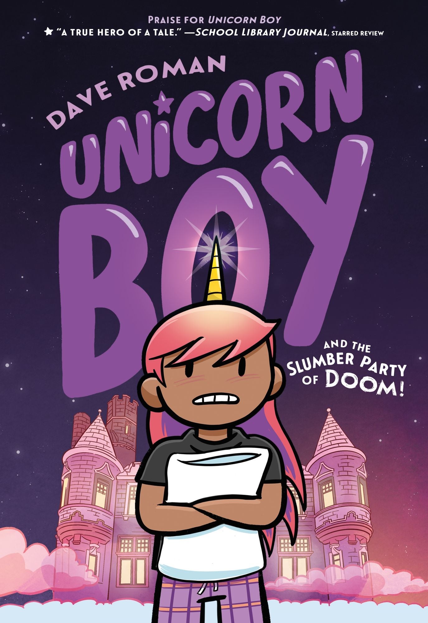 Unicorn Boy and the Slumber Party of Doom!: A Graphic Novel
