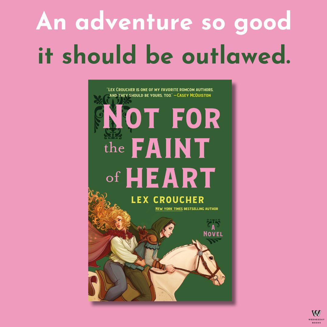 Not for the Faint of Heart: A Novel