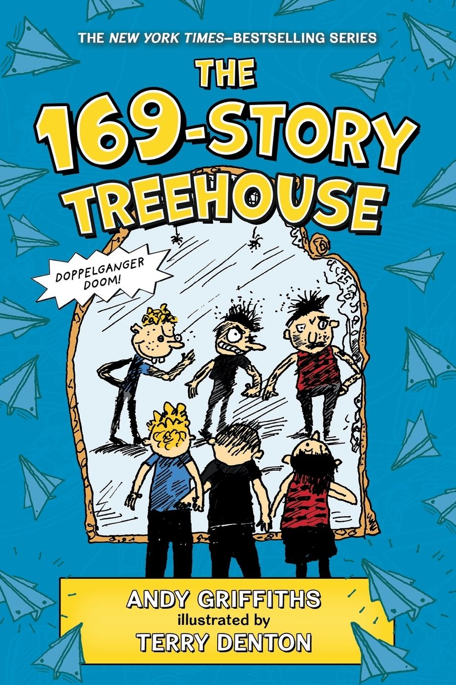 The 169-Story Treehouse: Doppelganger Doom!