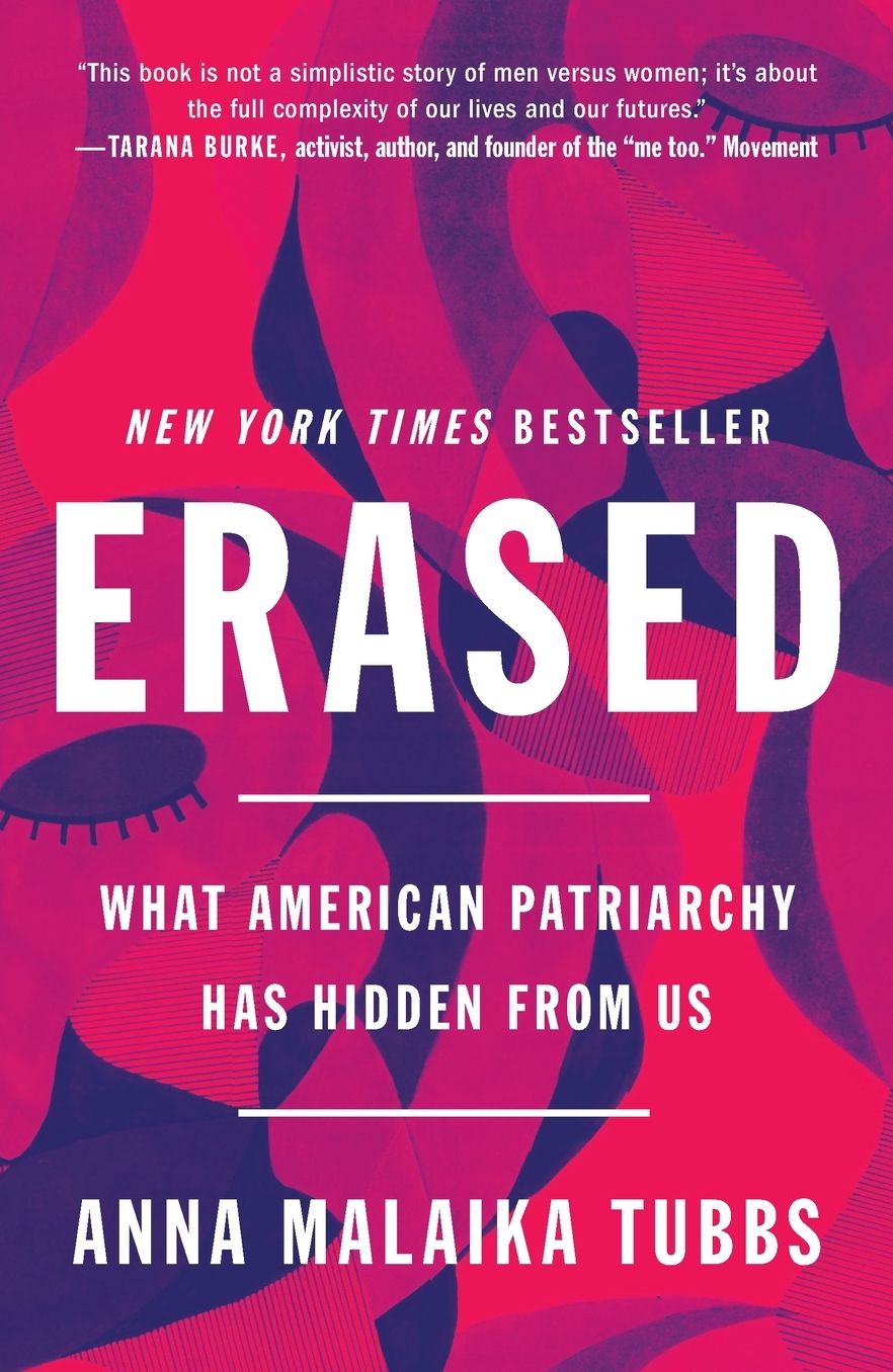 Erased: What American Patriarchy Has Hidden from Us