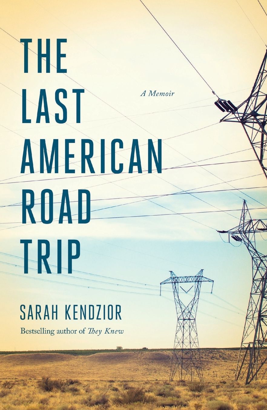 The Last American Road Trip: A Memoir