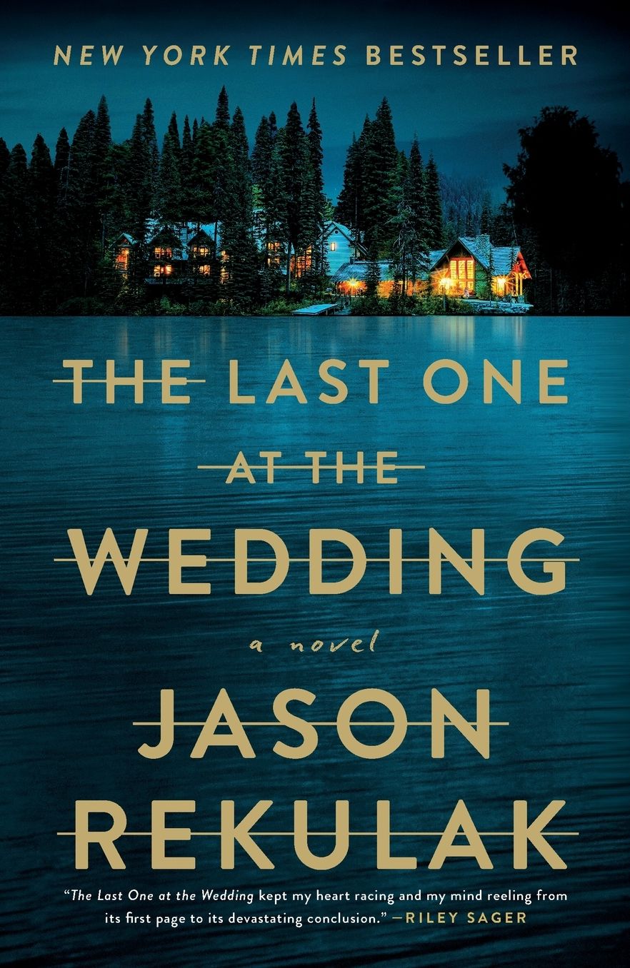 The Last One at the Wedding: A Novel