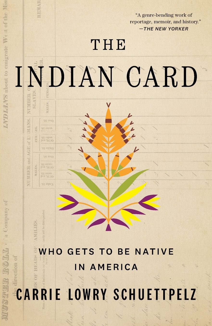 The Indian Card: Who Gets to Be Native in America