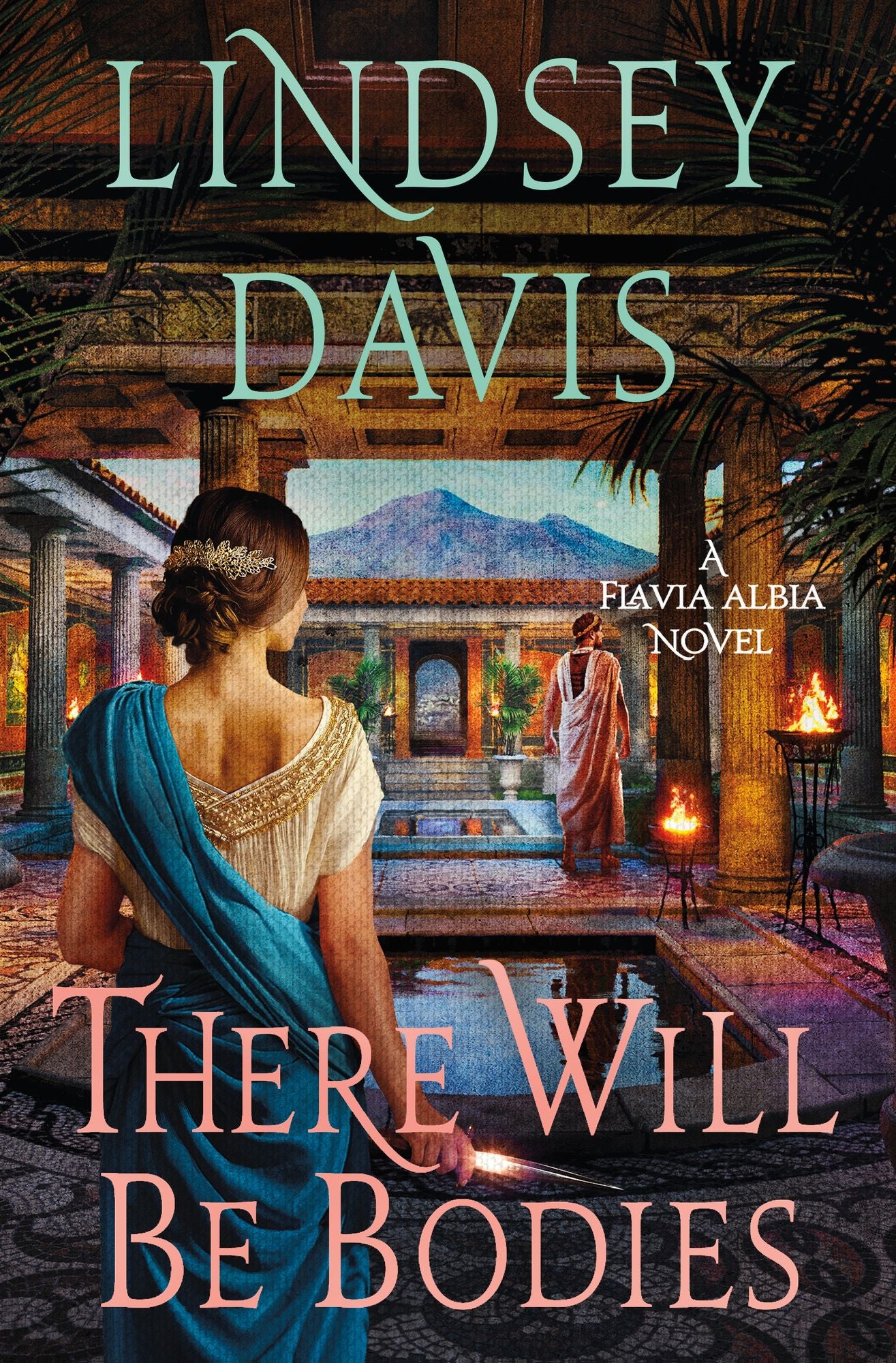 There Will Be Bodies: A Flavia Albia Novel
