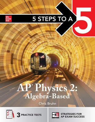 5 Steps to a 5: AP Physics 2 2026: AP Content Review + Practice Exams