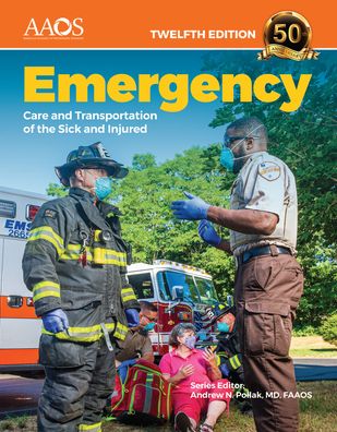 Emergency Care and Transportation of the Sick and Injured Essentials Package: .