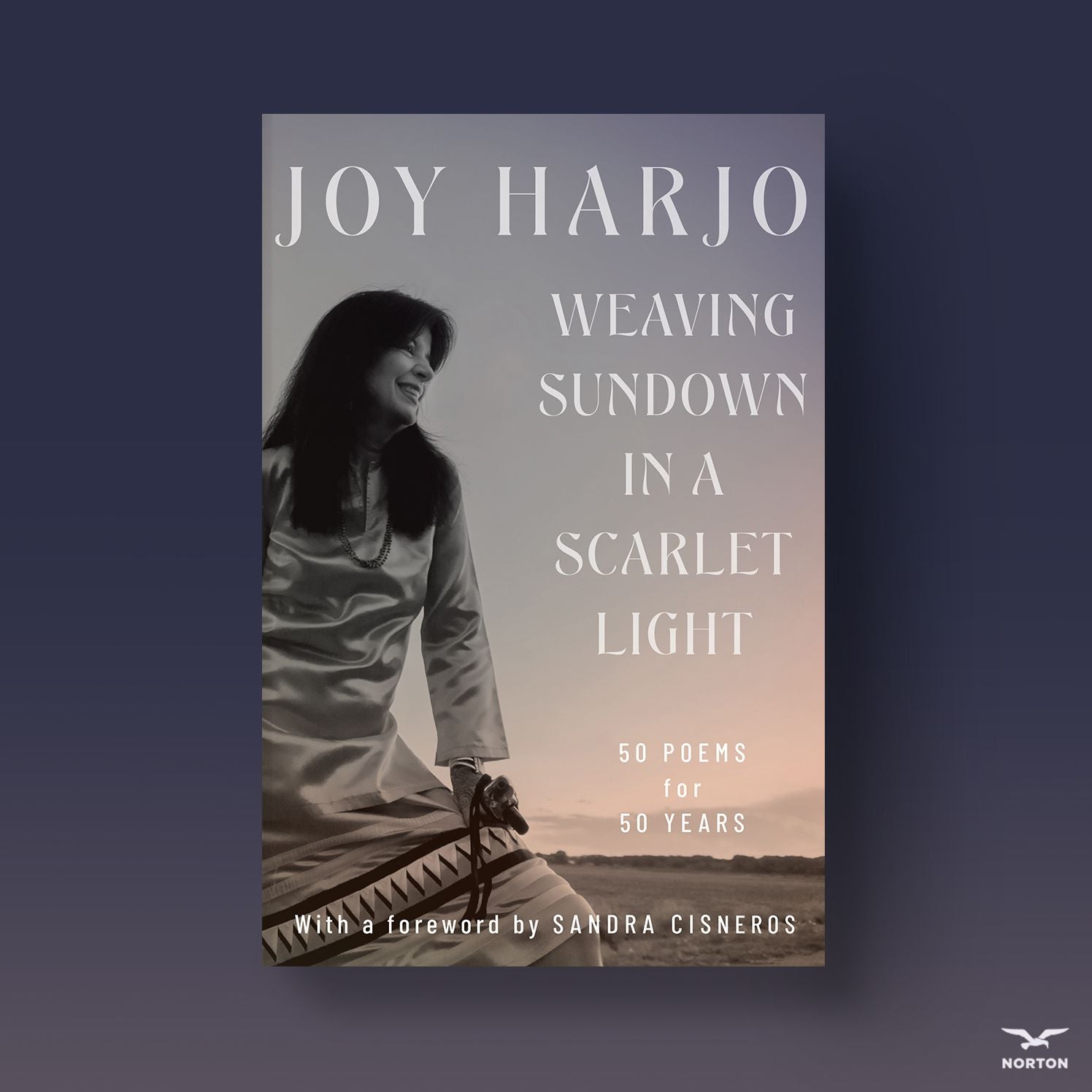 Weaving Sundown in a Scarlet Light: Fifty Poems for Fifty Years