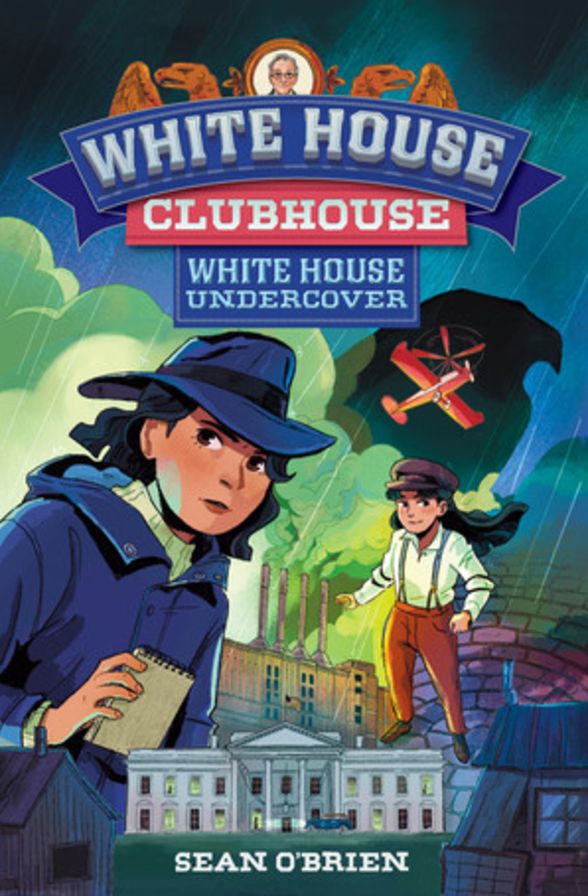 White House Undercover (White House Clubhouse #3)