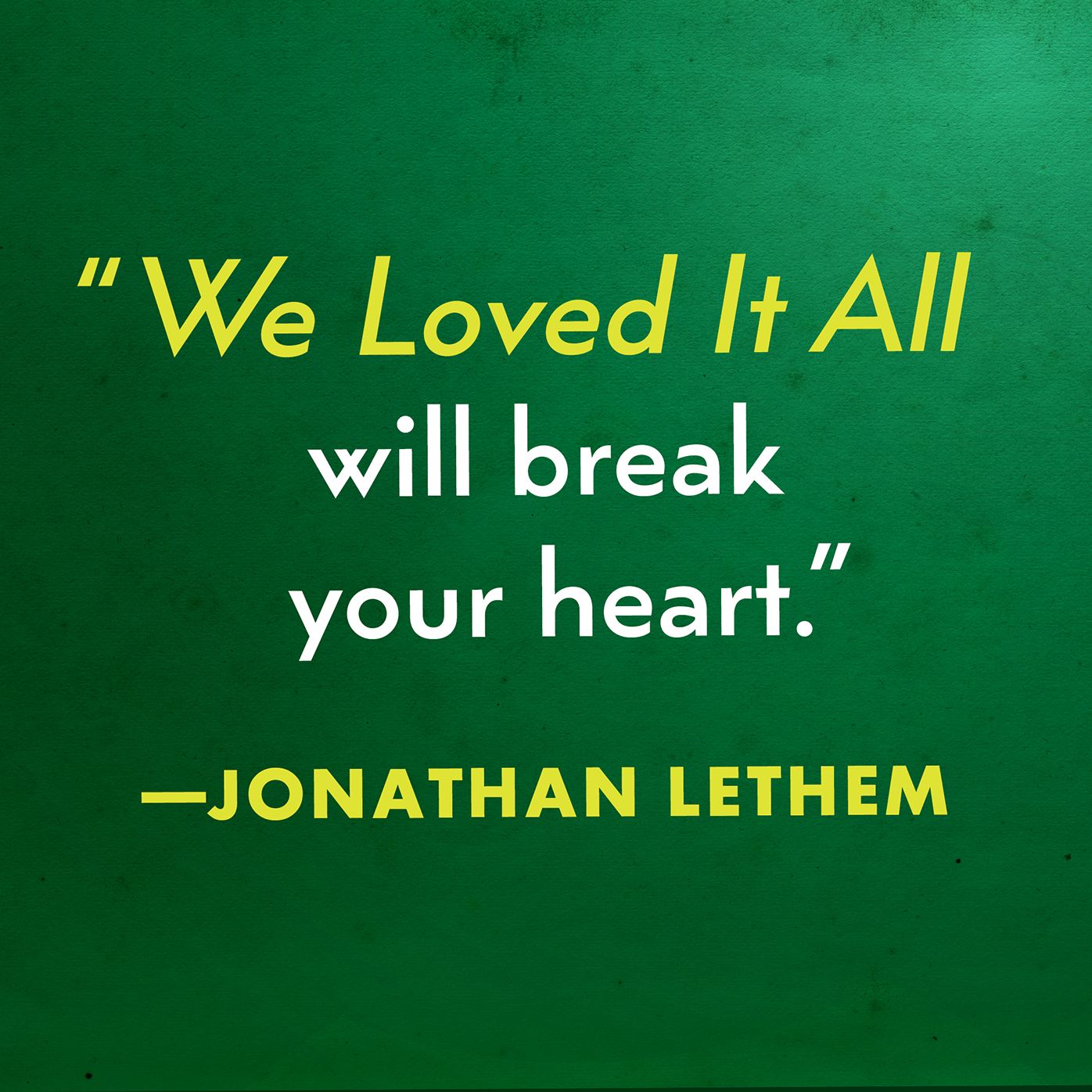 We Loved It All: A Memory of Life