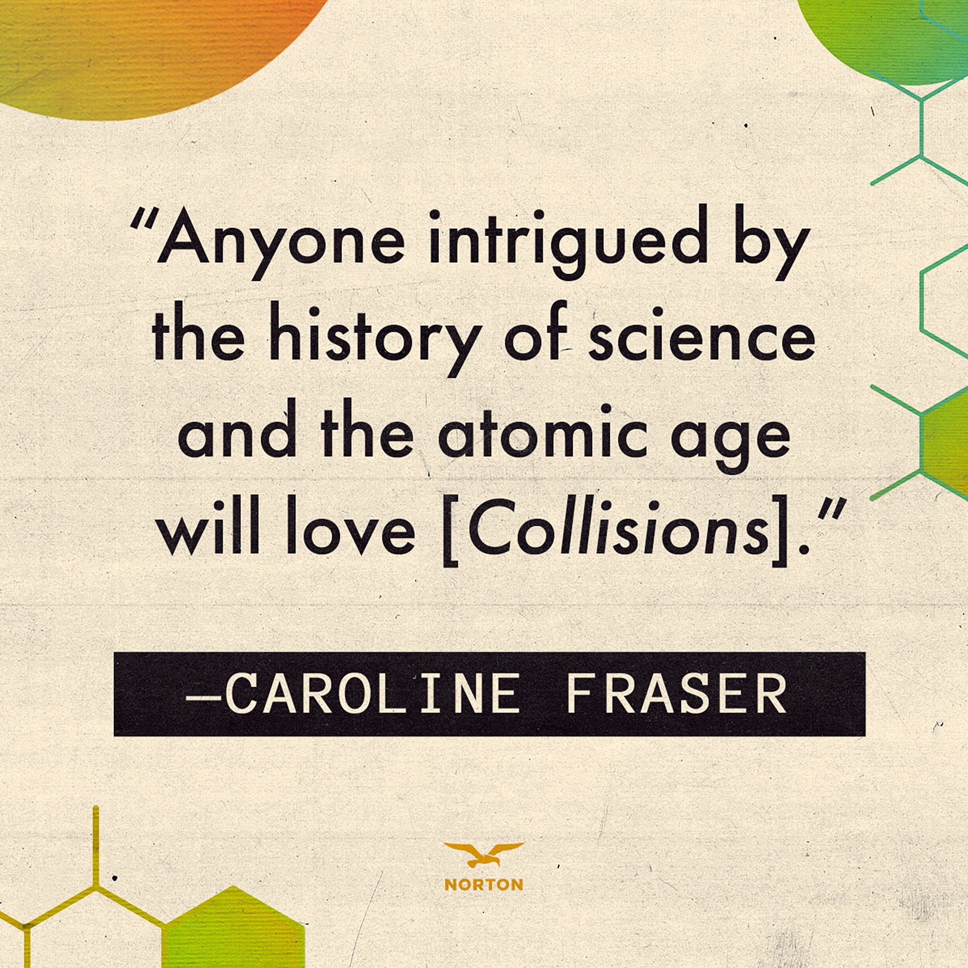 Collisions: A Physicist's Journey from Hiroshima to the Death of the Dinosaurs