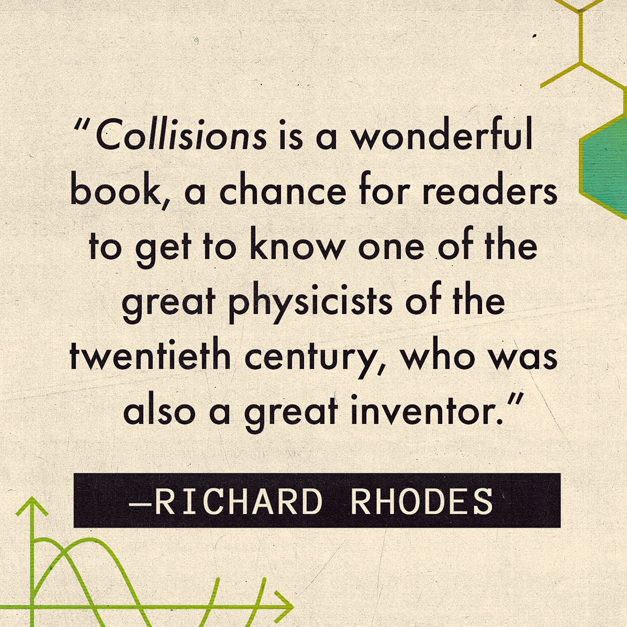 Collisions: A Physicist's Journey from Hiroshima to the Death of the Dinosaurs