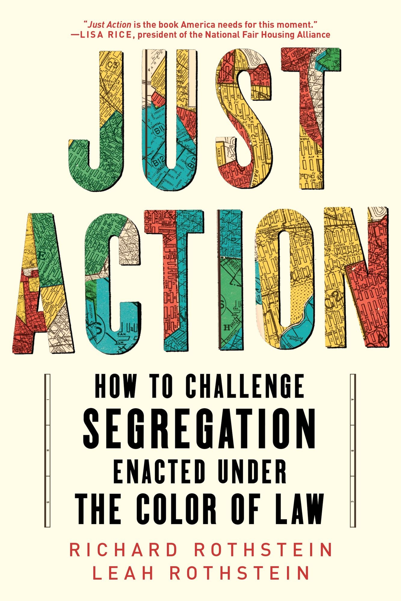Just Action: How to Challenge Segregation Enacted under the Color of Law
