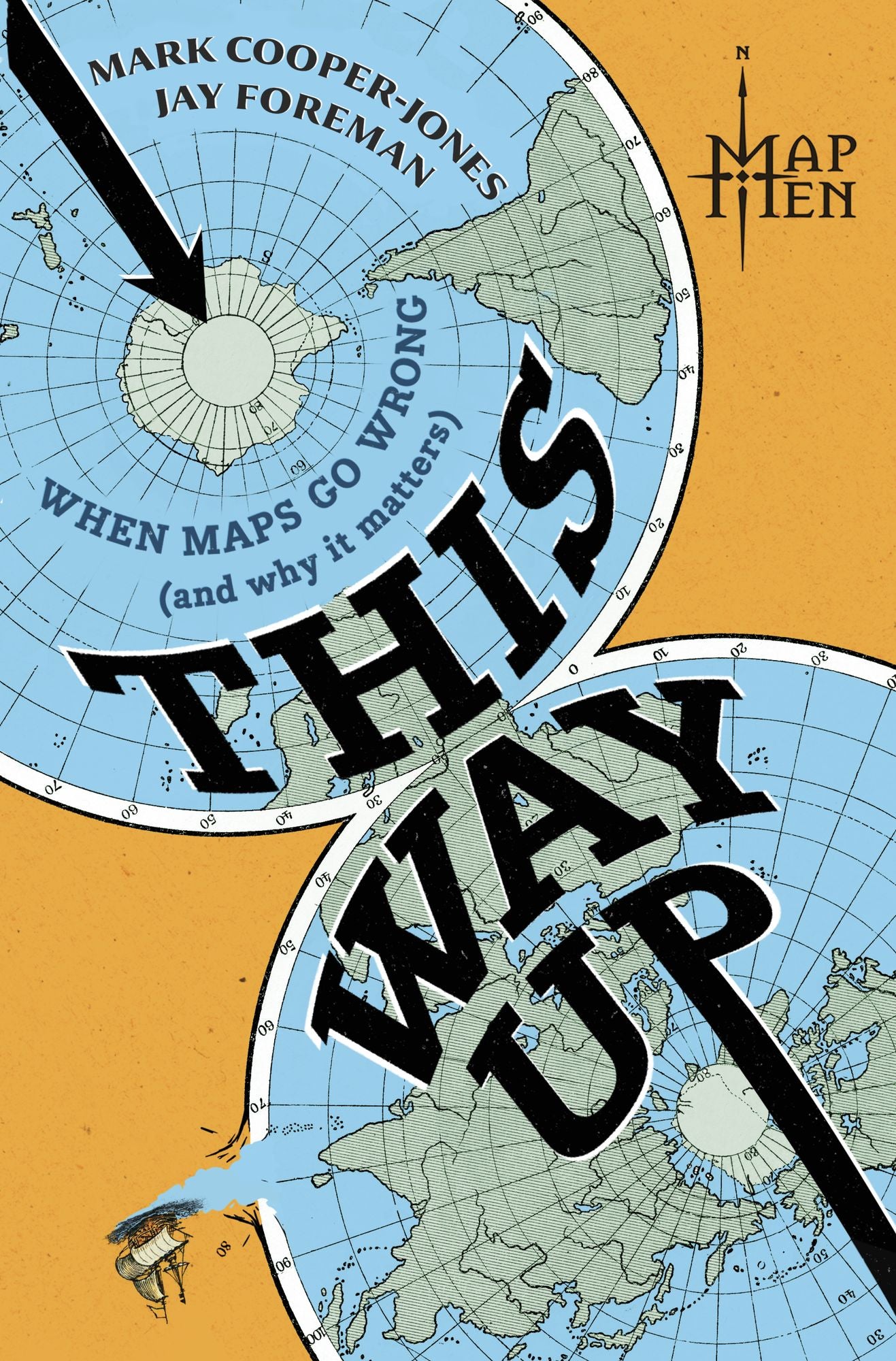 This Way Up: When Maps Go Wrong (And Why It Matters)