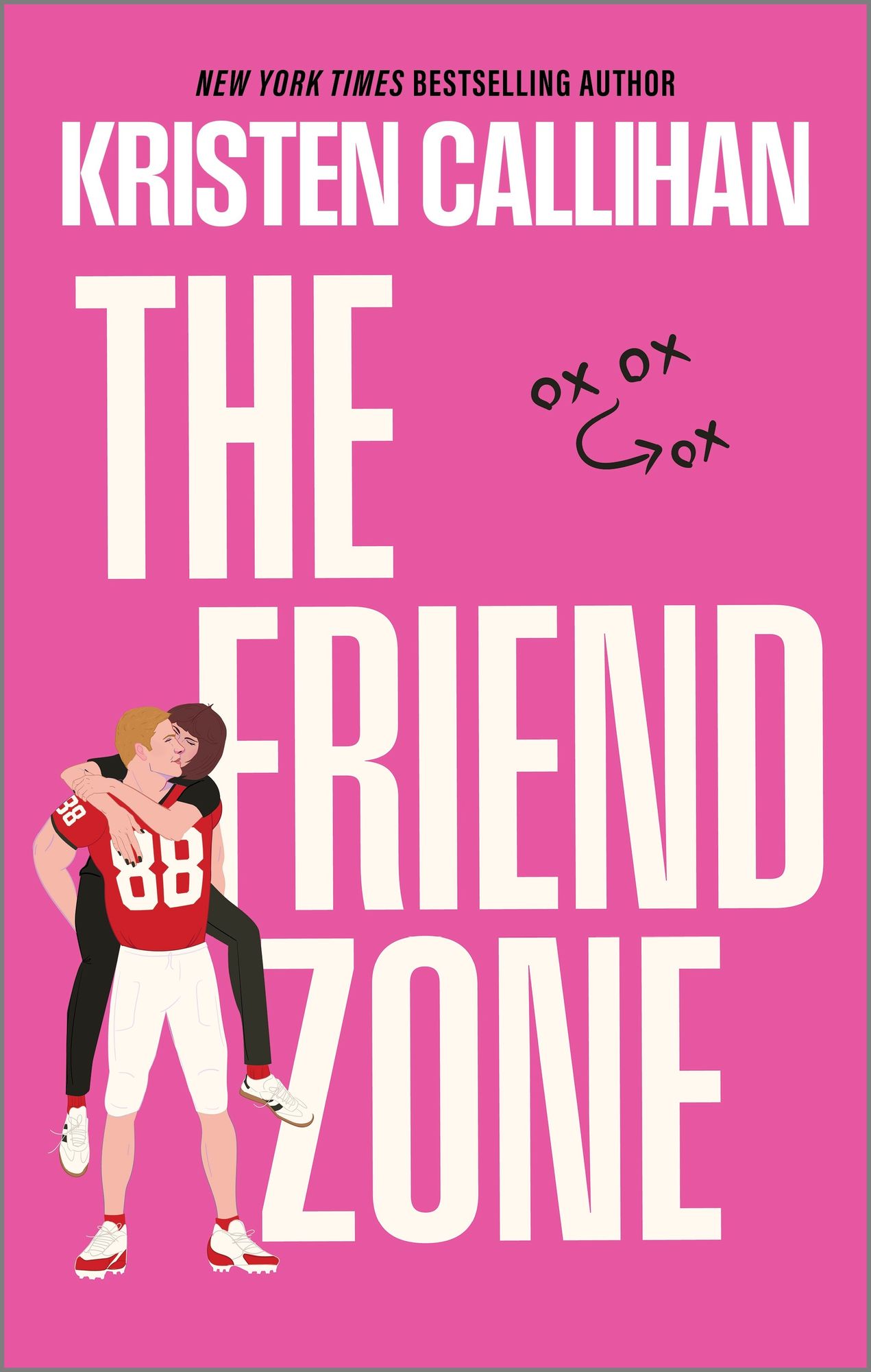 The Friend Zone: A Slow-Burn College Football Romance Between a Star Tight End and the One Woman Who's Off-Limits