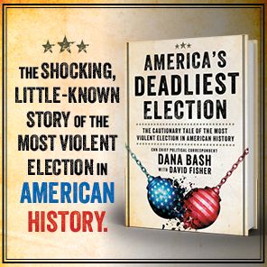 America's Deadliest Election: The Cautionary Tale of the Most Violent Election in American History