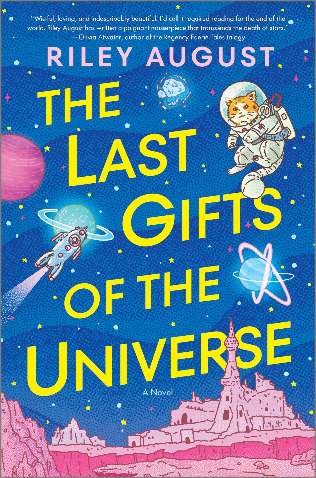 The Last Gifts of the Universe: A Novel