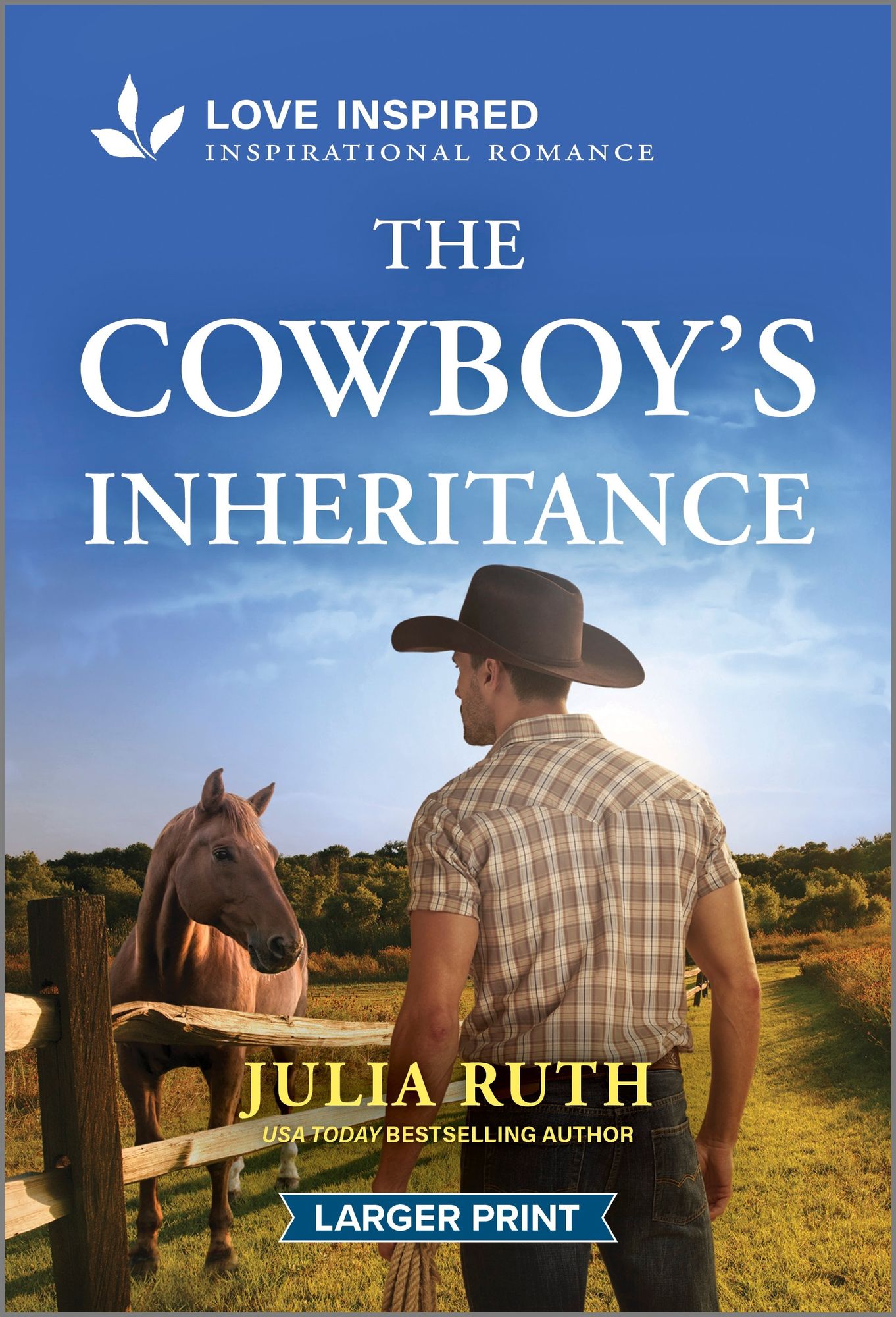 The Cowboy's Inheritance: An Uplifting Inspirational Romance