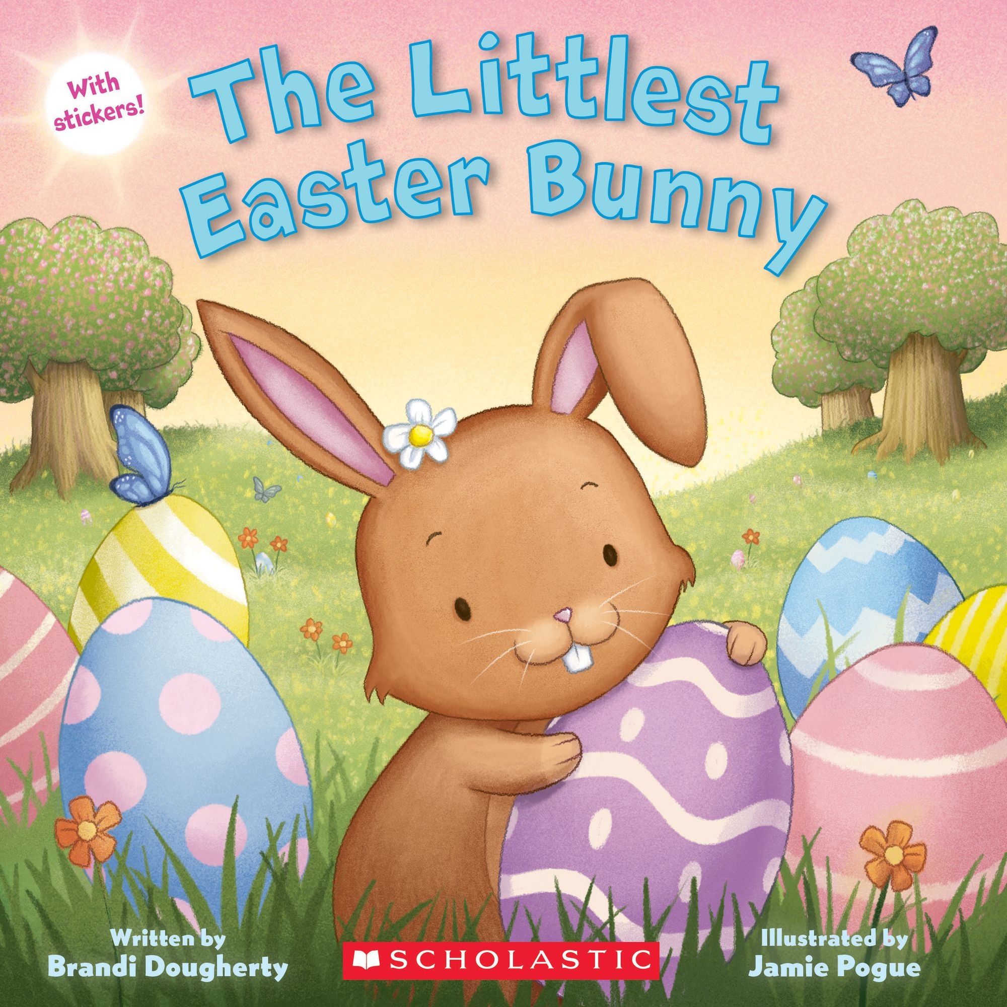 The Littlest Easter Bunny: A Kindergarten and Preschool Easter Book