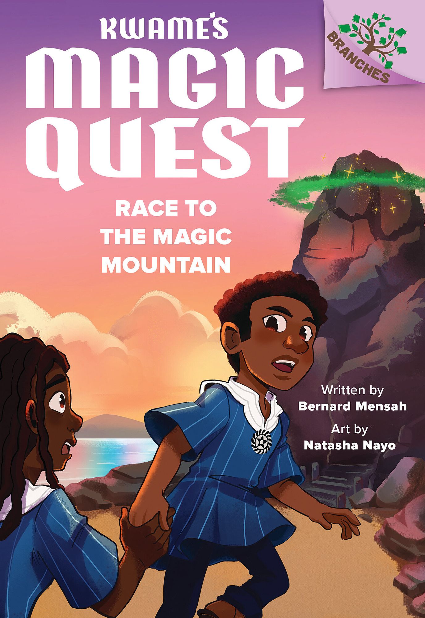Race to the Magic Mountain: A Branches Book (Kwame's Magic Quest #2)