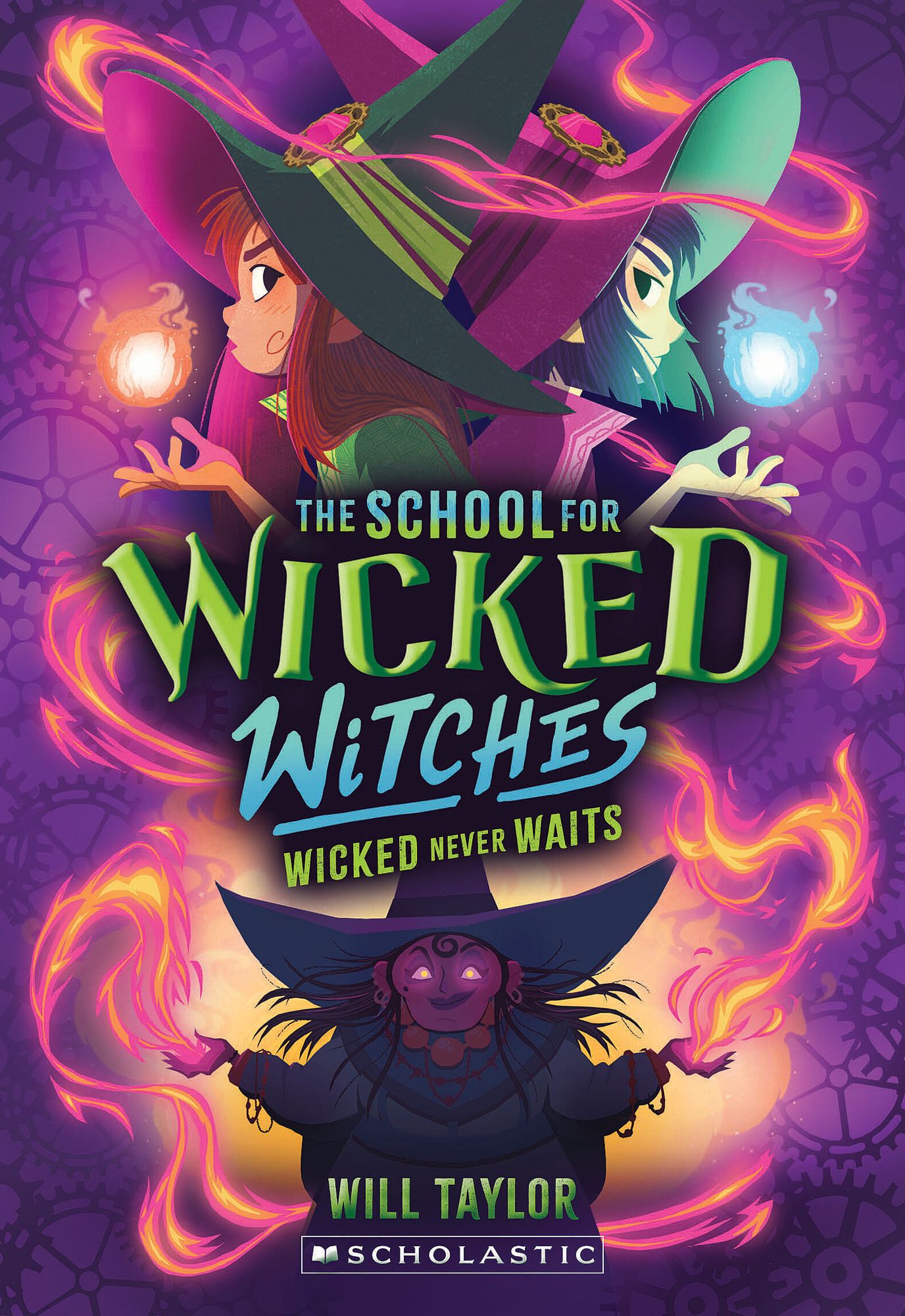 Wicked Never Waits (School for Wicked Witches Series #2)