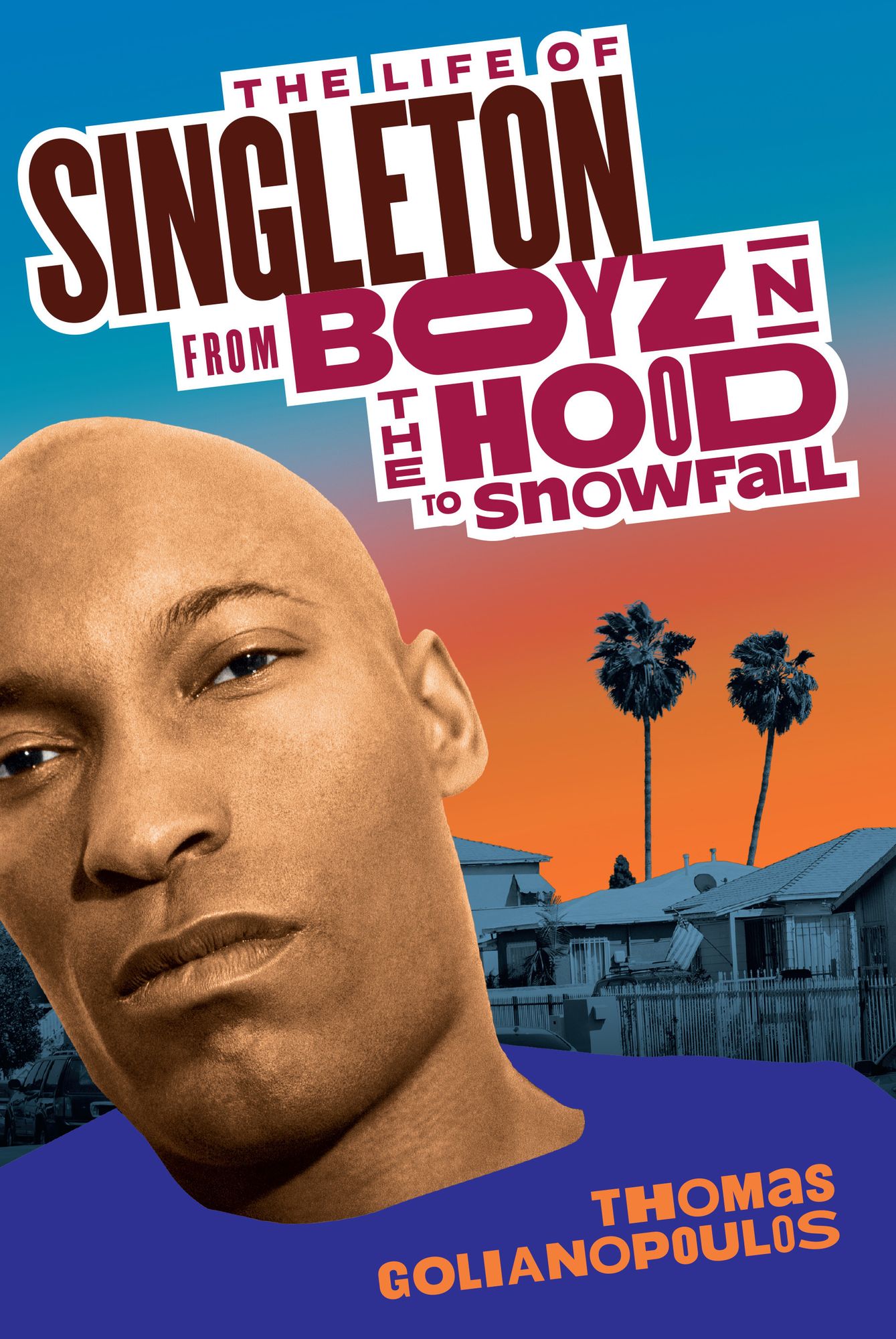 The Life of Singleton: From Boyz N The Hood to Snowfall