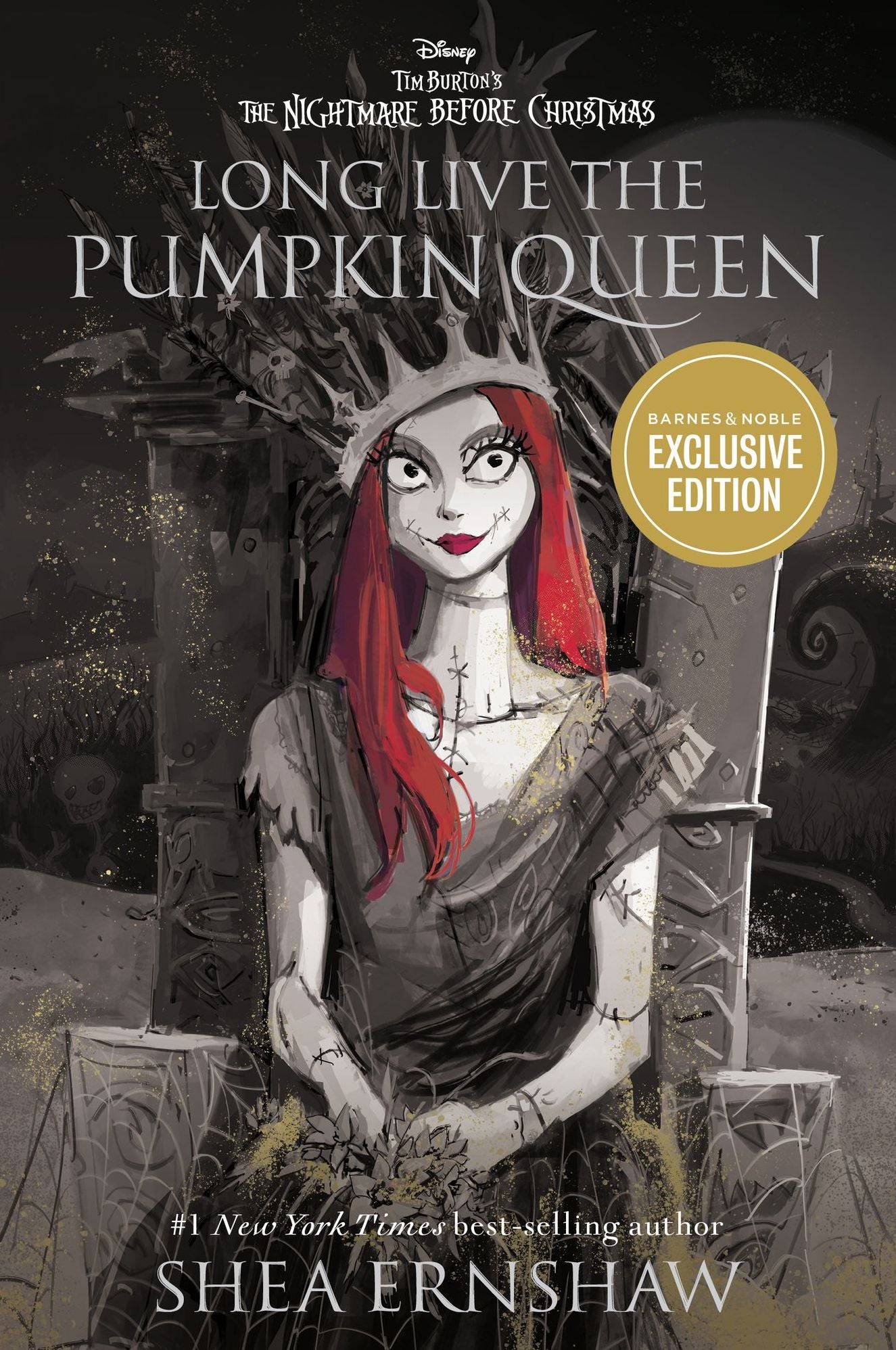 Long Live the Pumpkin Queen: Tim Burton's The Nightmare Before Christmas (B&N Exclusive Edition)