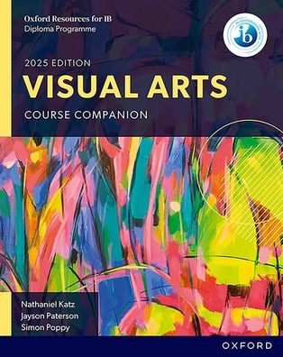 Oxford Resources for IB DP Visual Arts Course Book
