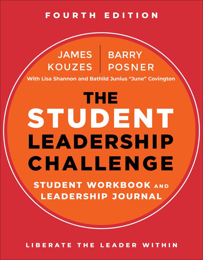 The Student Leadership Challenge: Student Workbook and Leadership Journal