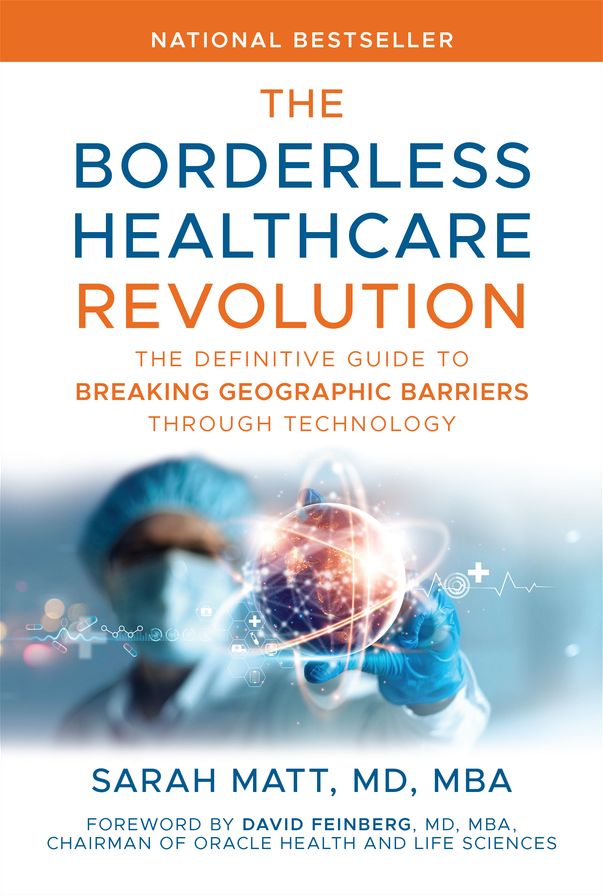 The Borderless Healthcare Revolution: The Definitive Guide to Breaking Geographic Barriers Through Technology