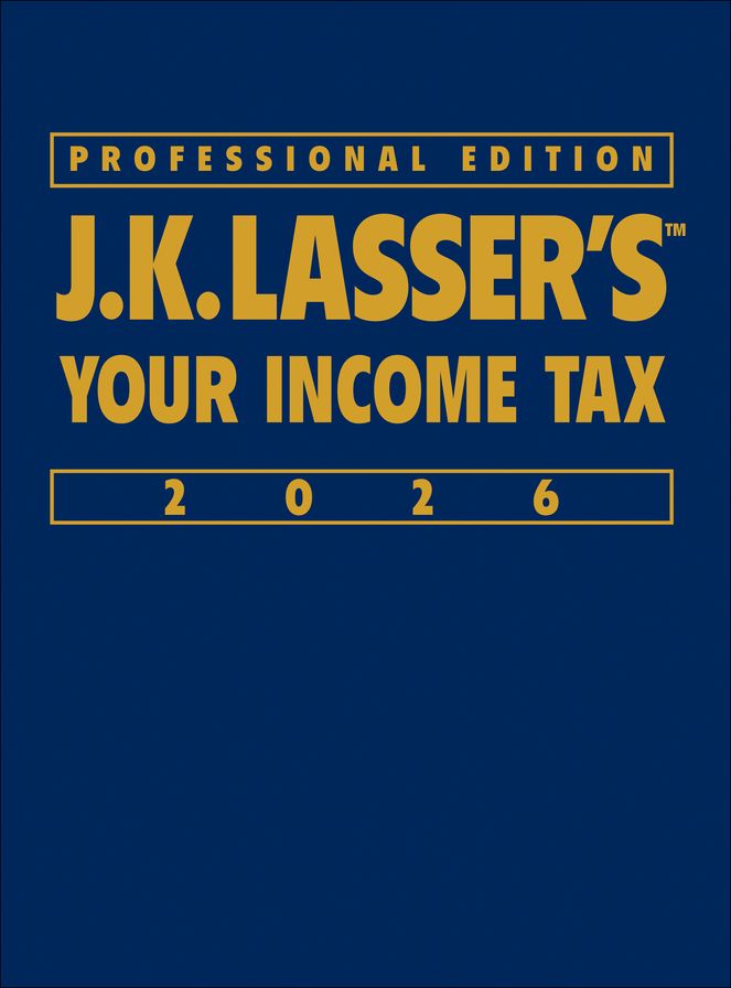 J.K. Lasser's Your Income Tax 2026, Professional Edition