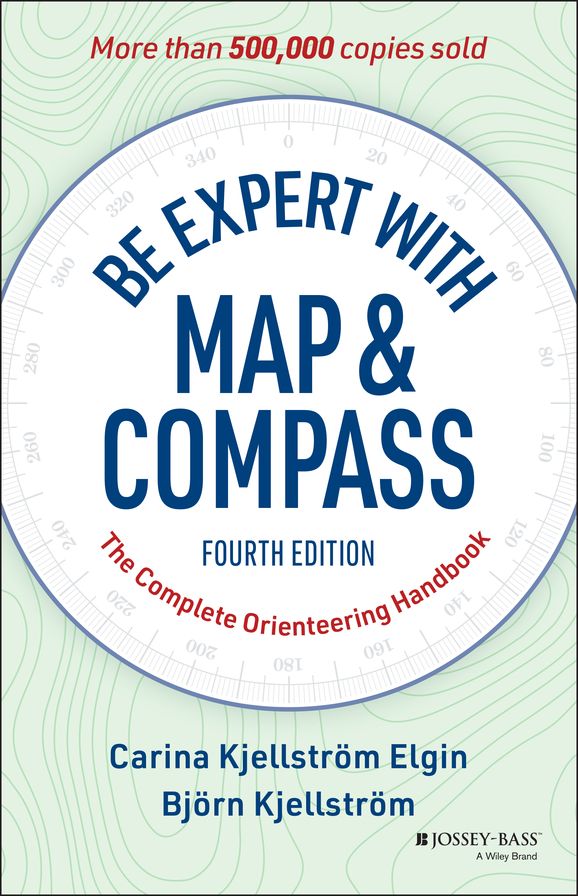 Be Expert with Map and Compass: The Complete Orienteering Handbook