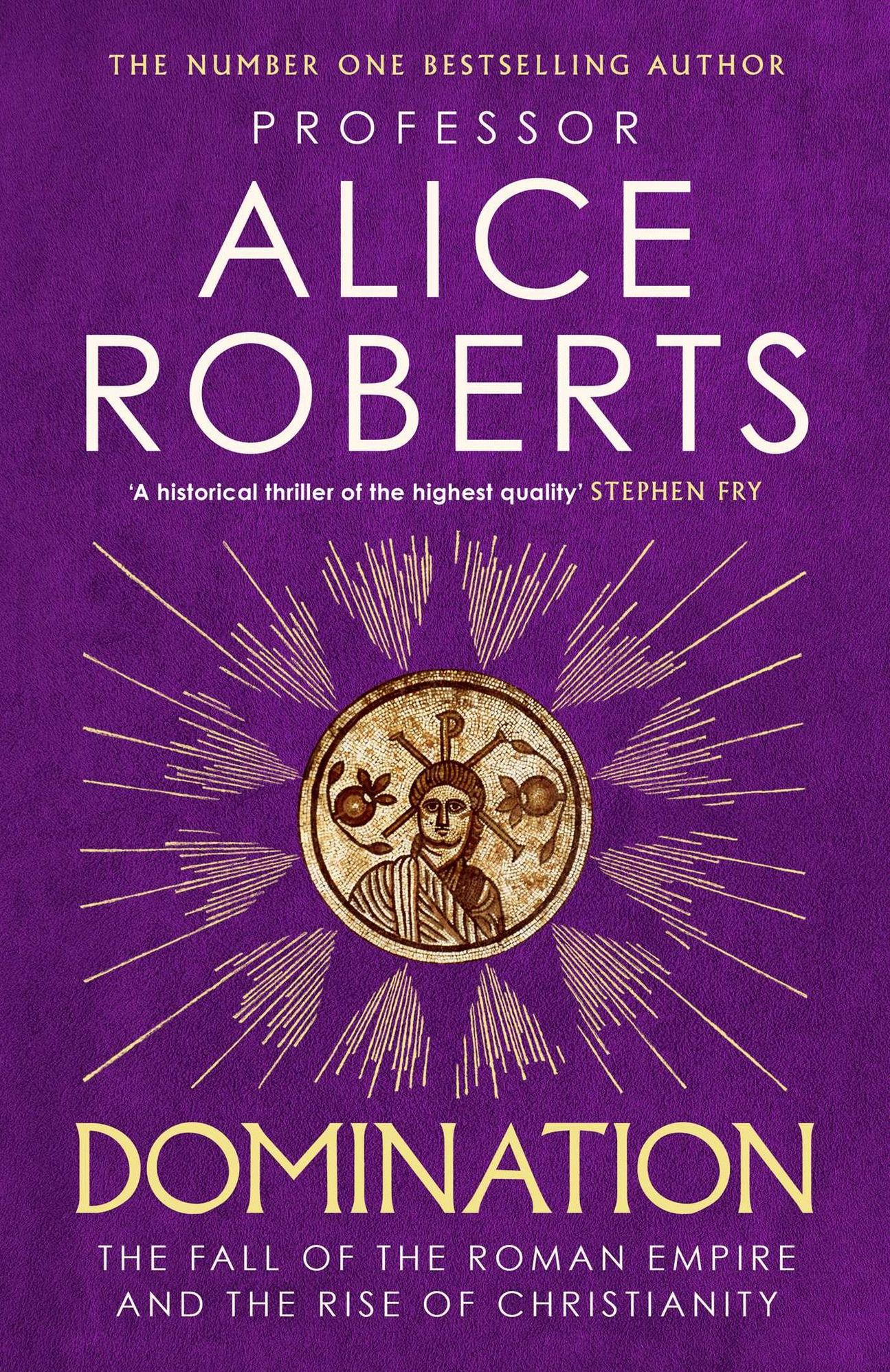 Domination: The Fall of the Roman Empire and the Rise of Christianity