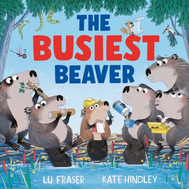 The Busiest Beaver: from the creators of The Littlest Yak
