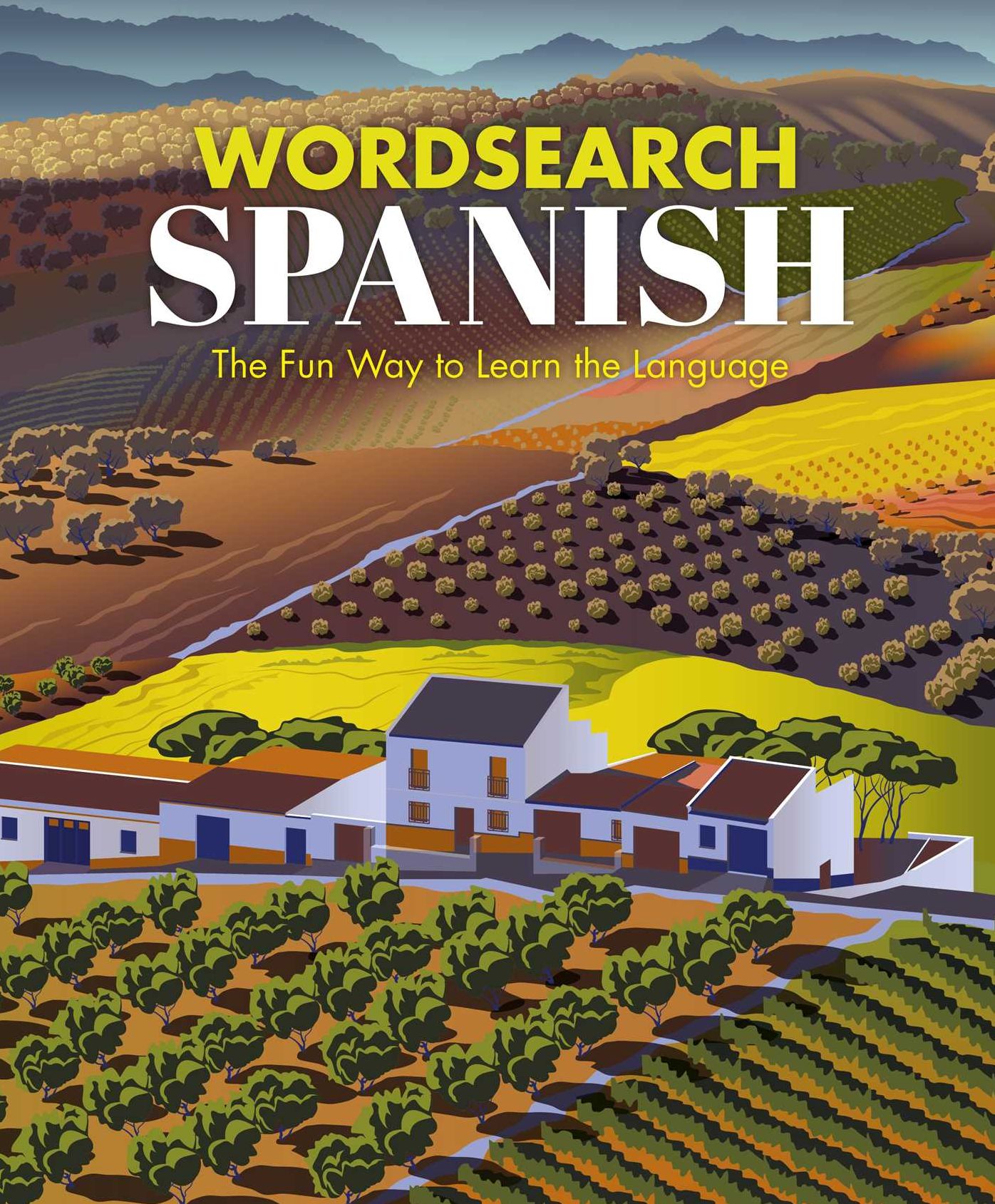 Wordsearch Spanish: The Fun Way to Learn the Language
