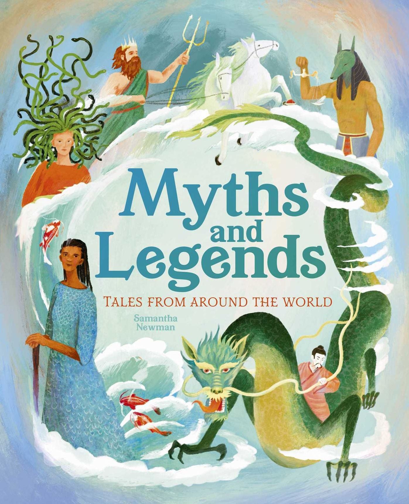 Myths and Legends: Tales From Around the World