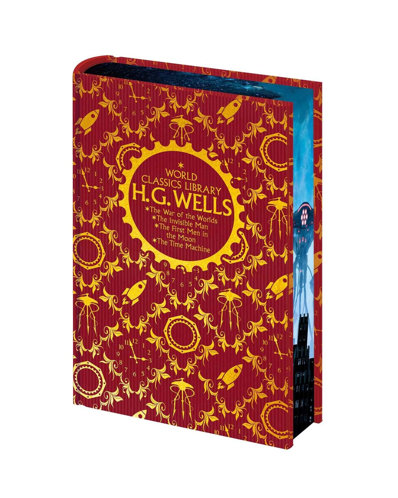 World Classics Library: H. G. Wells: The War of the Worlds, The Invisible Man, The First Men in the Moon, The Time Machine
