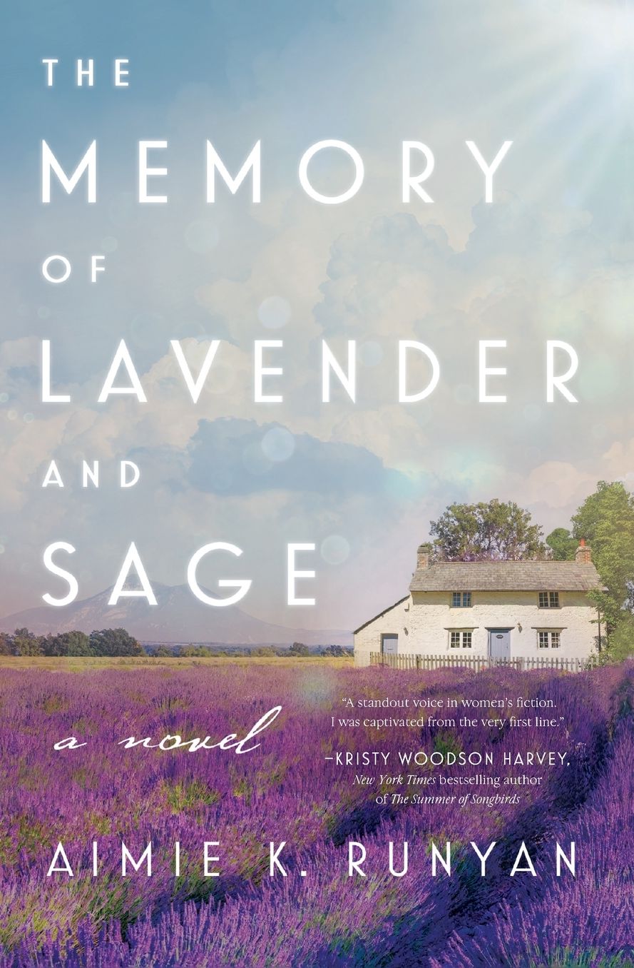The Memory of Lavender and Sage: A Novel