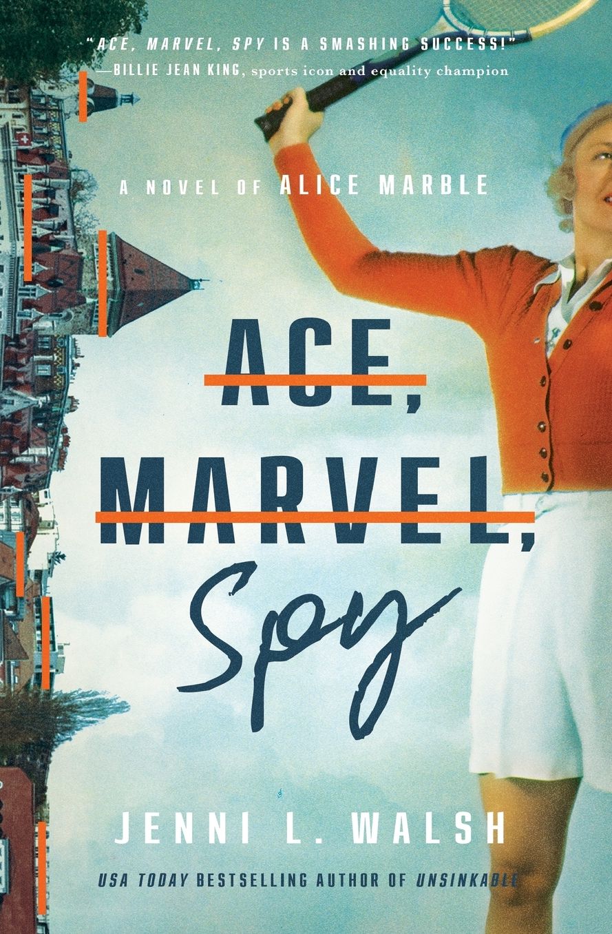 Ace, Marvel, Spy: A Novel of Alice Marble